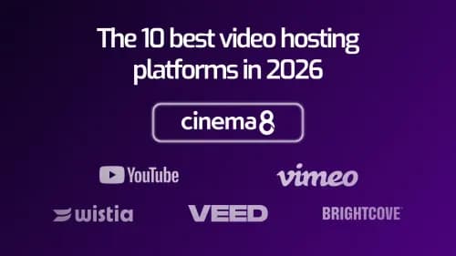 The 10 best video hosting platforms in 2026