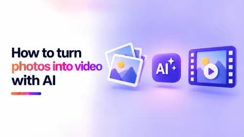 How to turn photos into video with AI